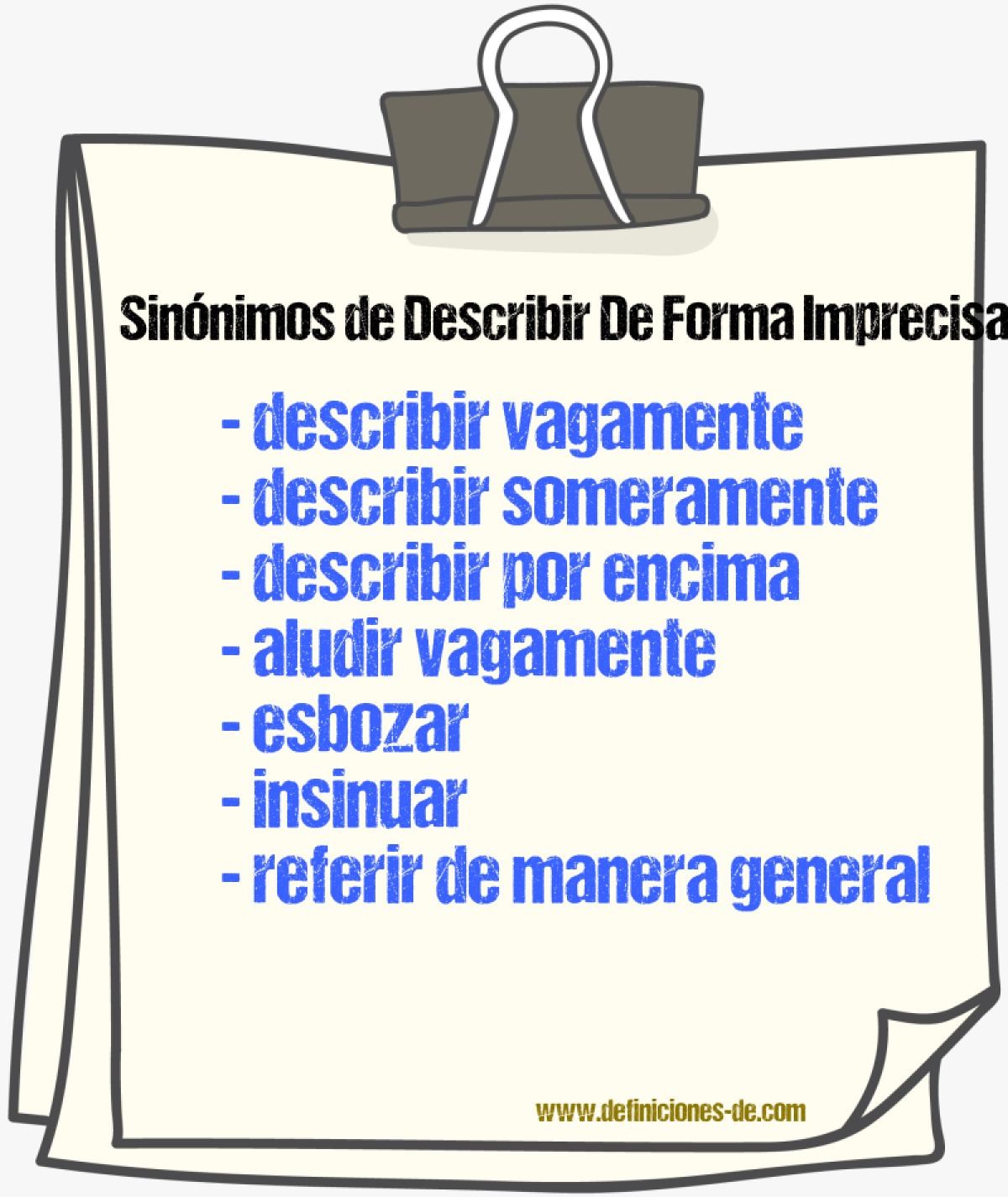 Sinónimos de describir de forma imprecisa