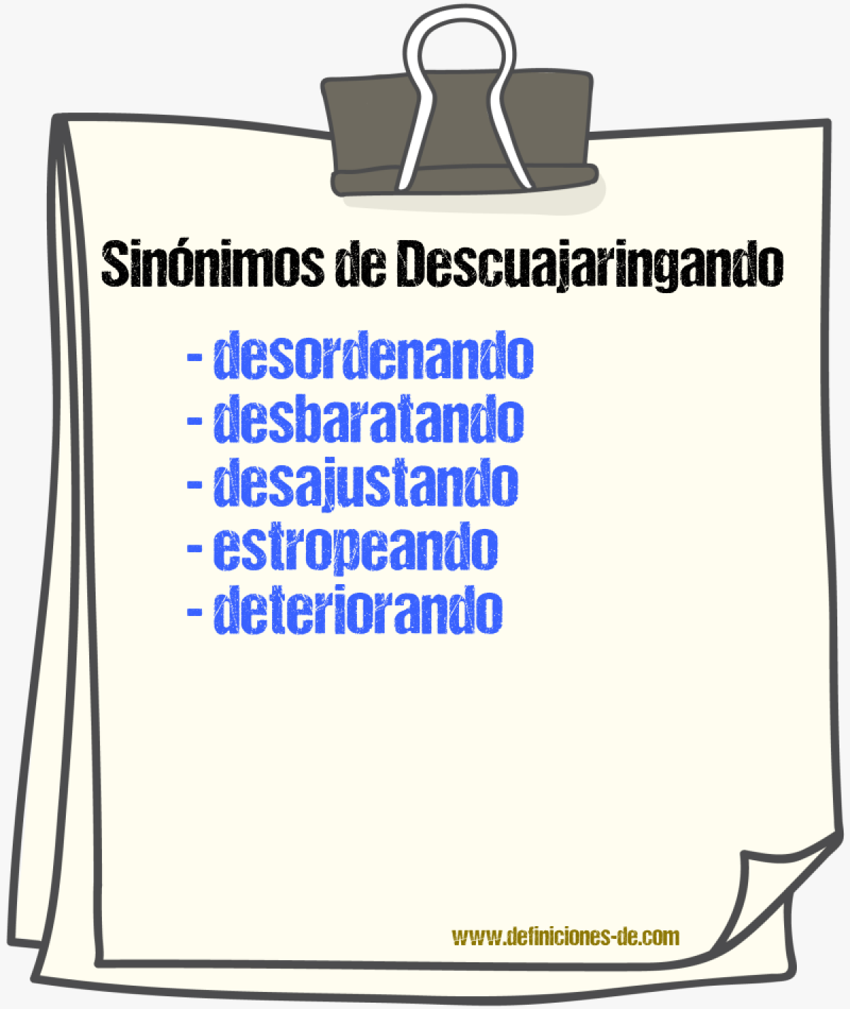 Sinónimos de descuajaringando