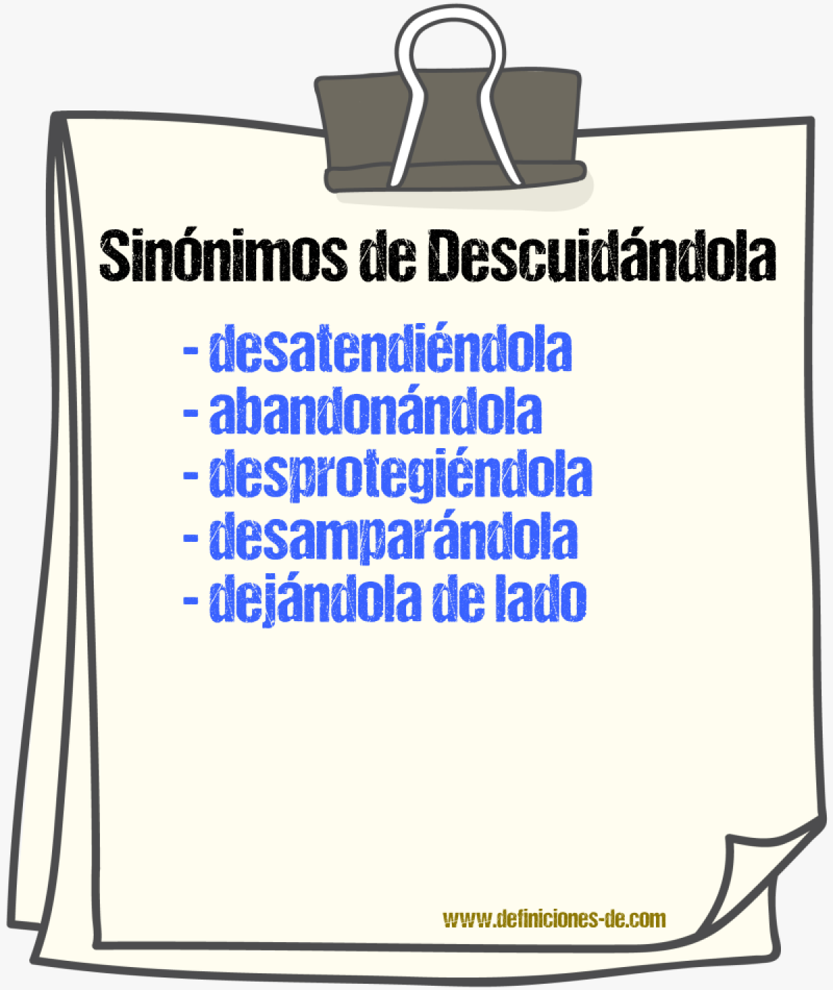 Sinónimos de descuidándola