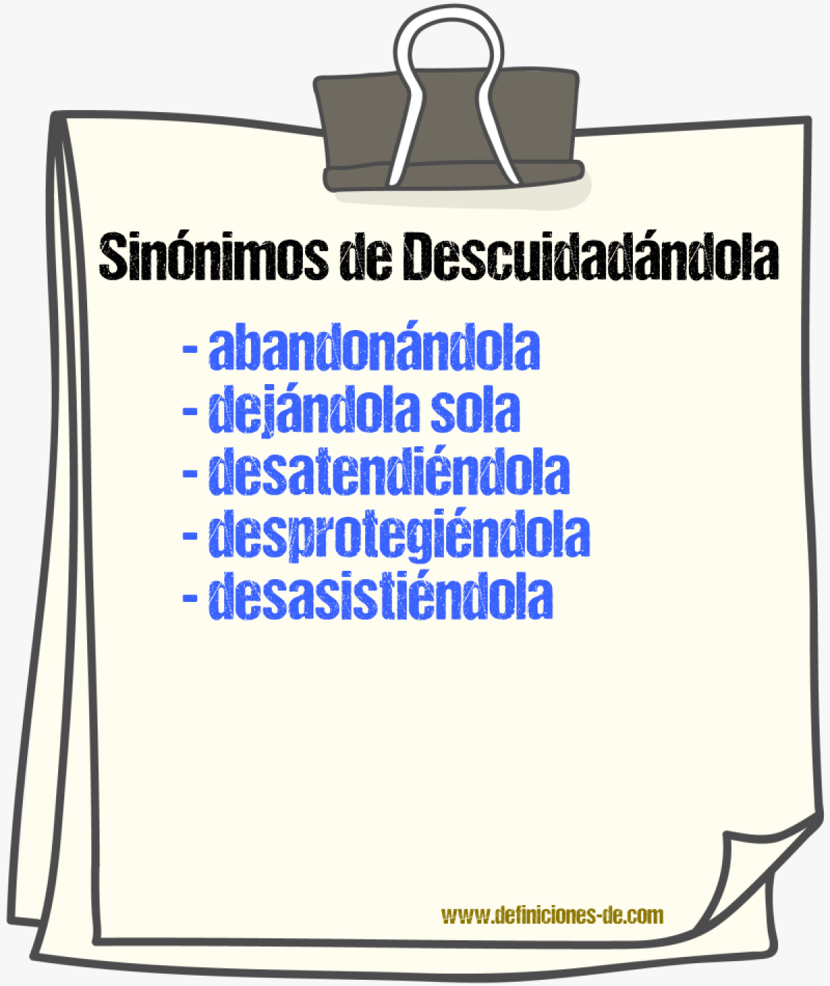 Sinónimos de descuidadándola