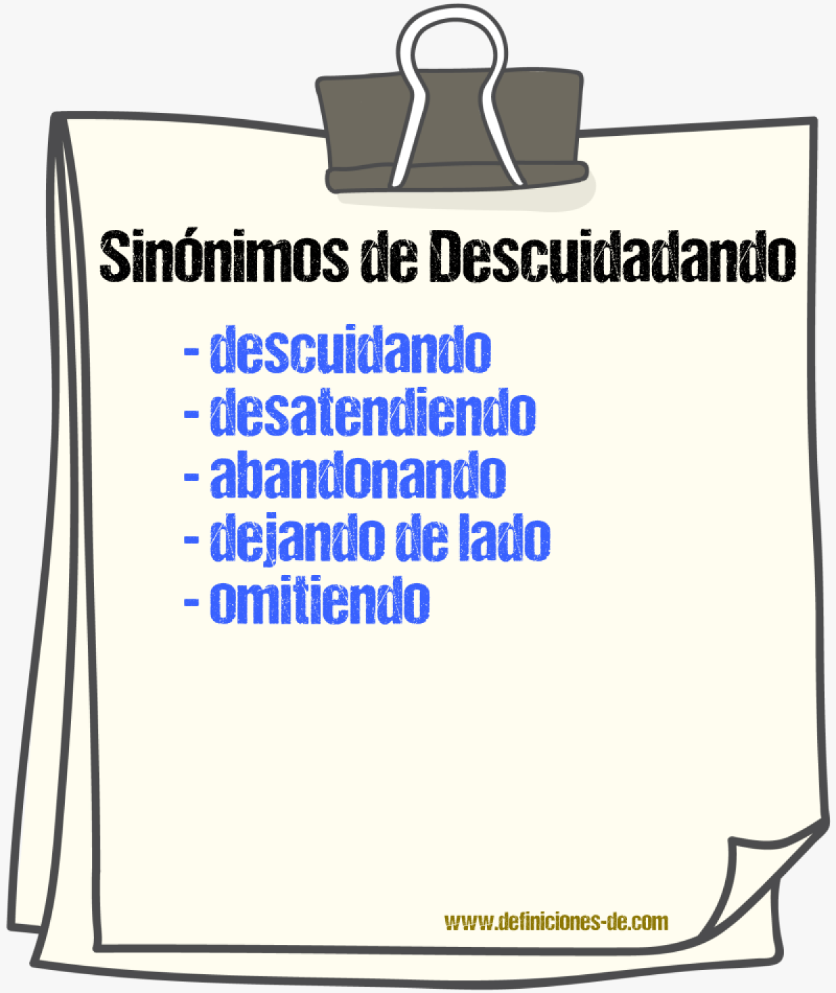Sinónimos de descuidadando