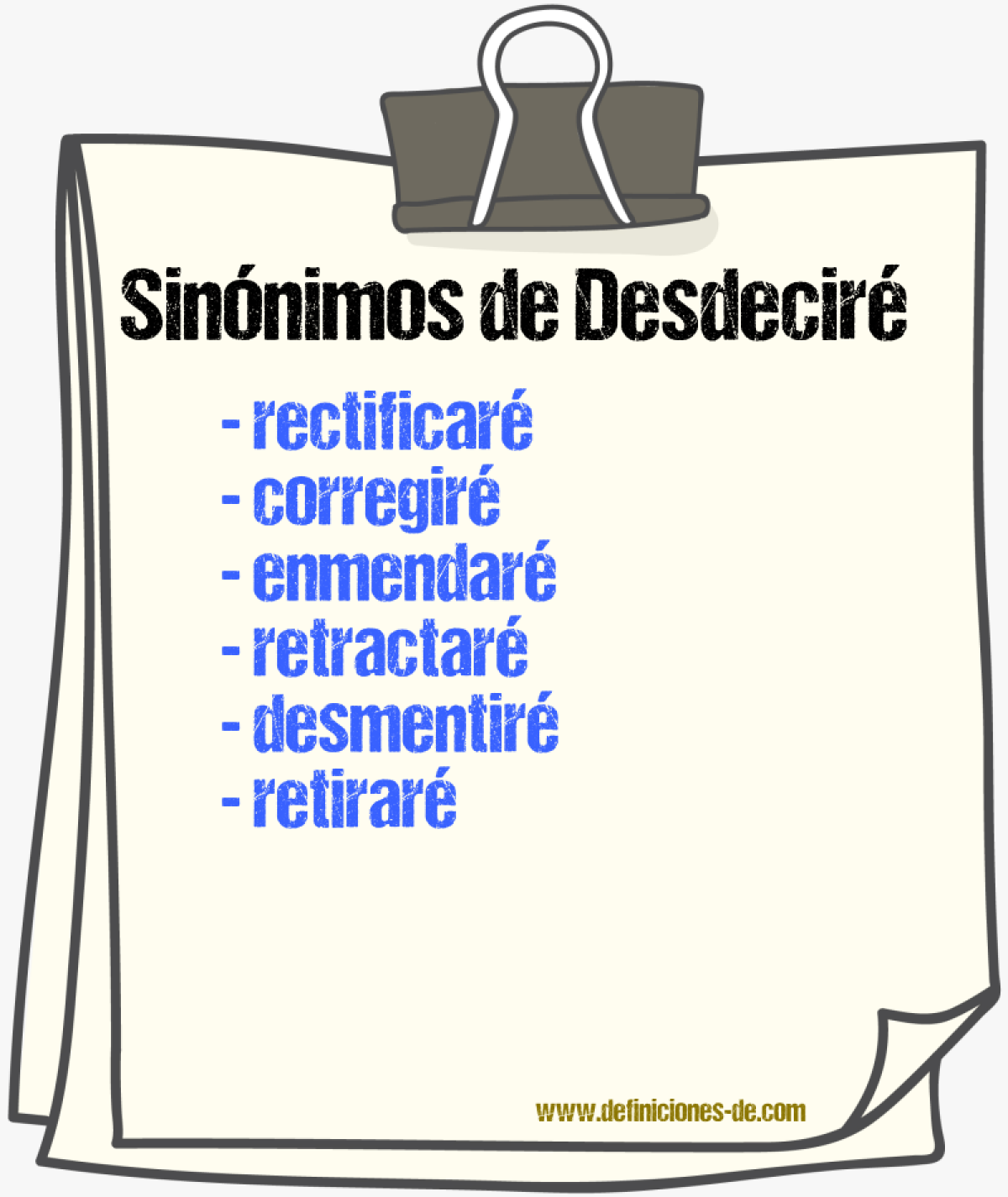 Sinónimos de desdeciré