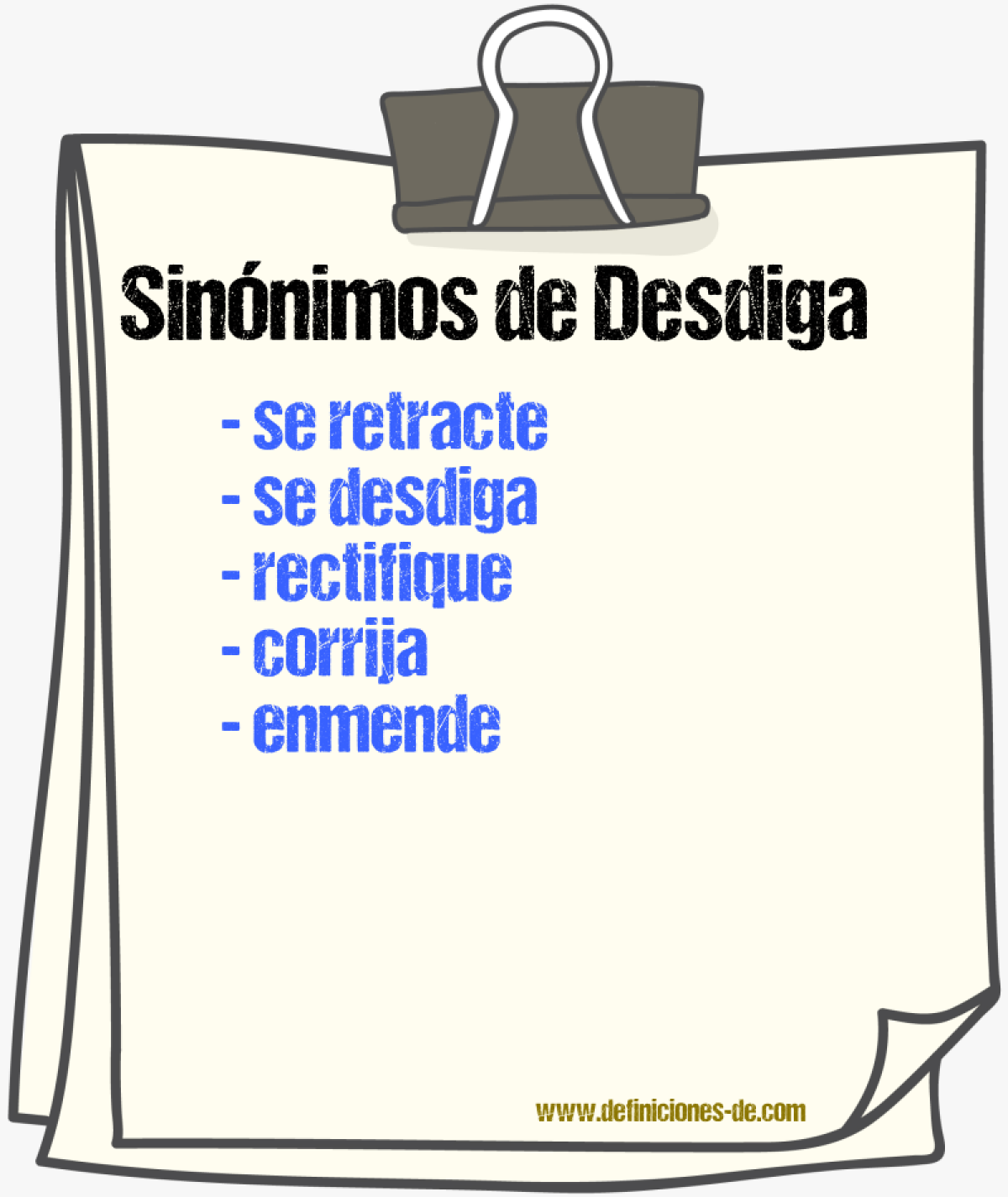 Sinónimos de desdiga
