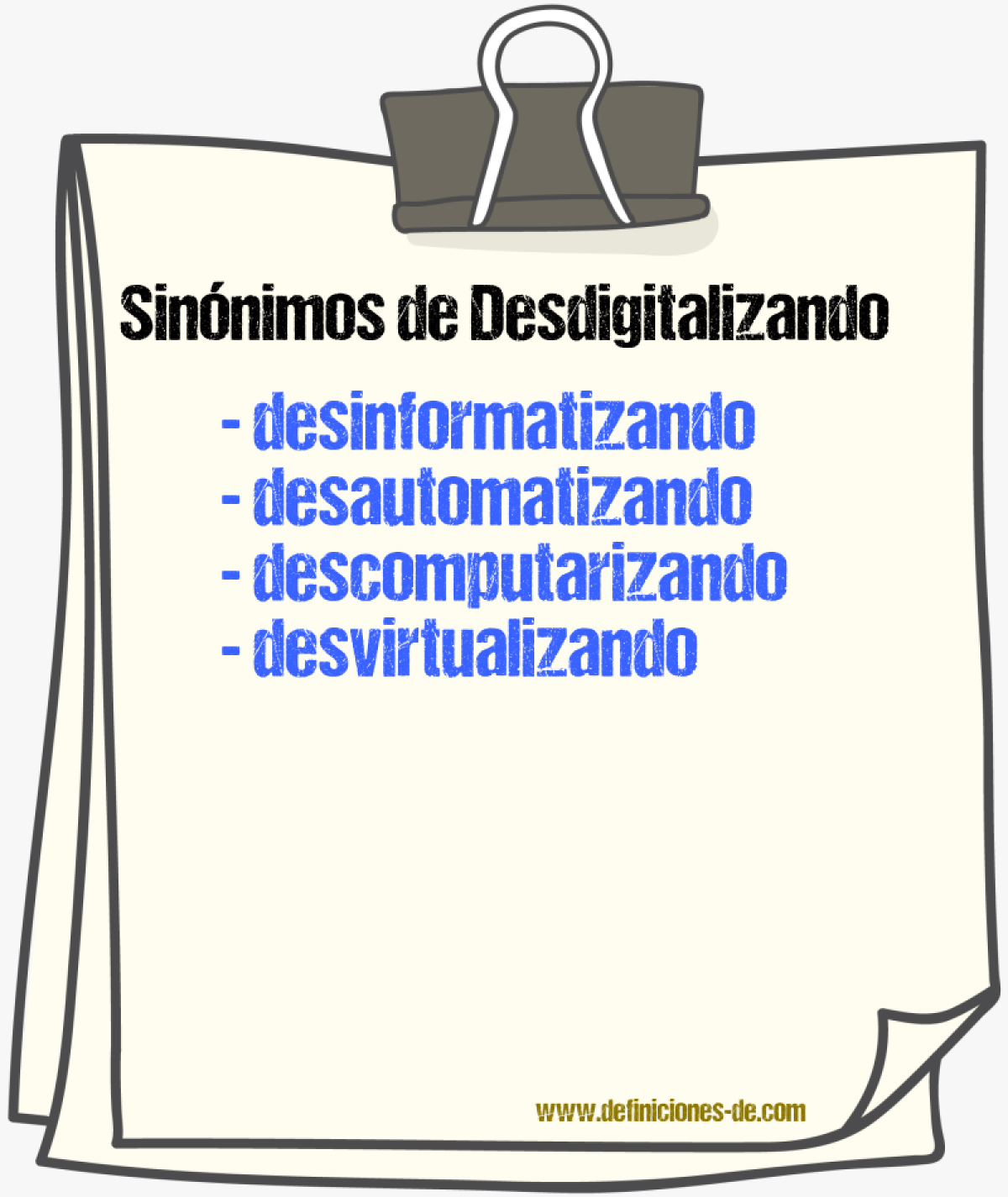 Sinónimos de desdigitalizando