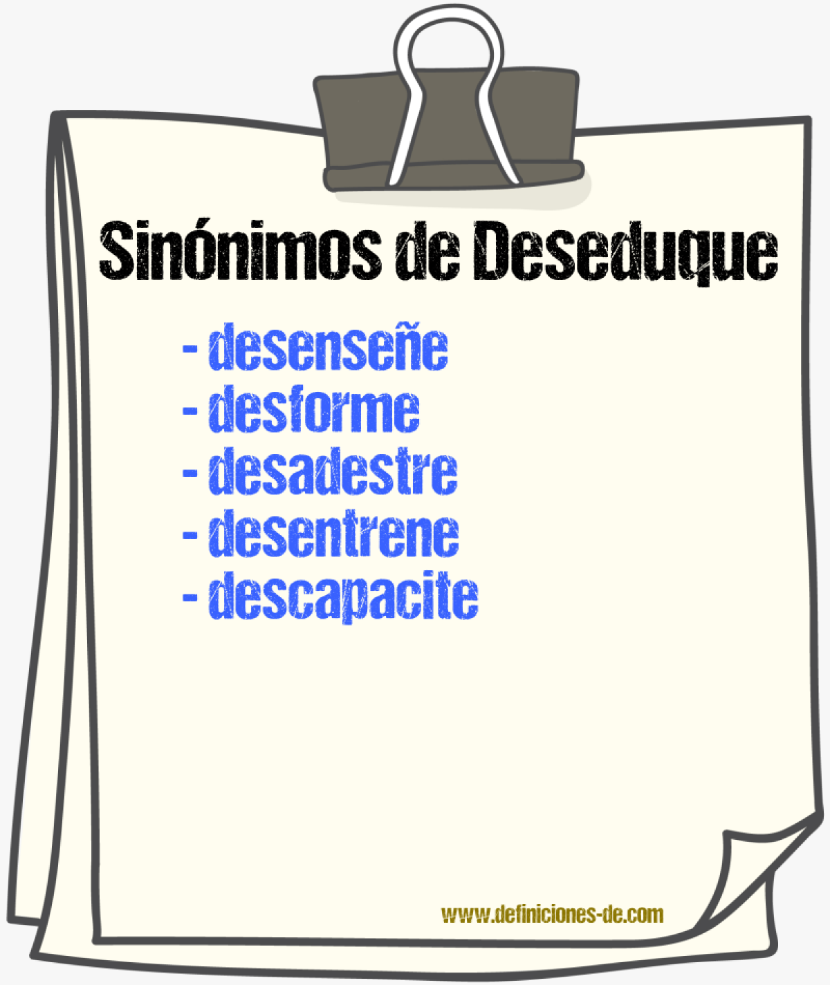 Sinónimos de deseduque