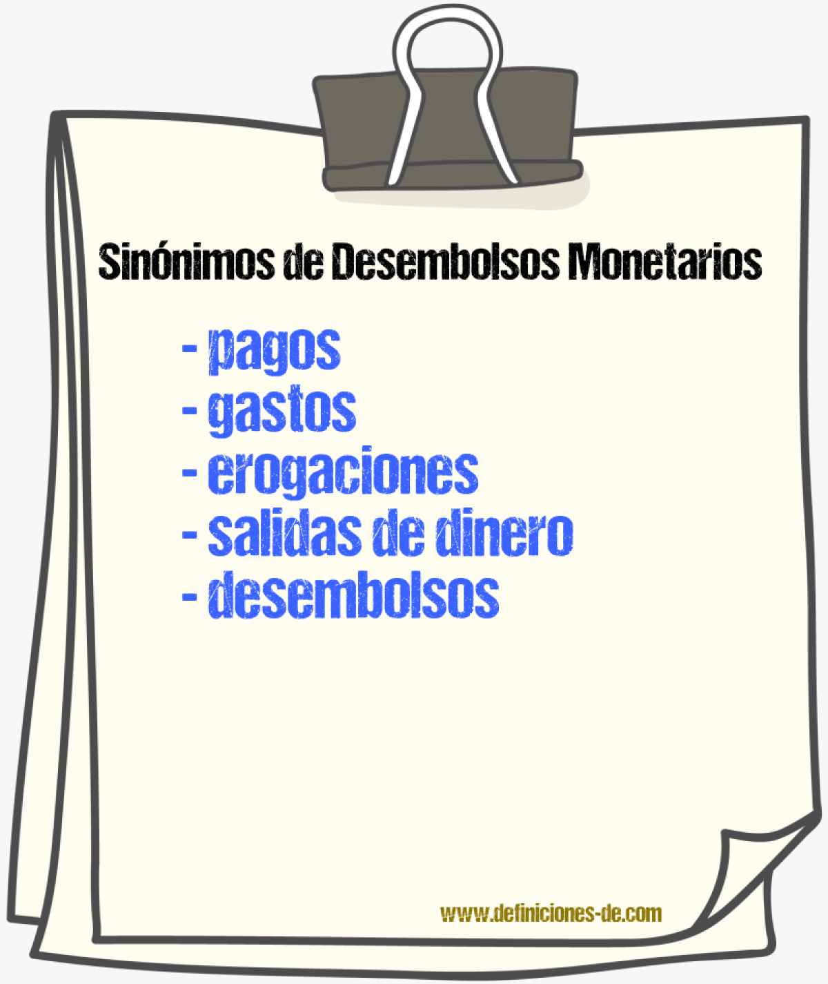 Sinónimos de desembolsos monetarios