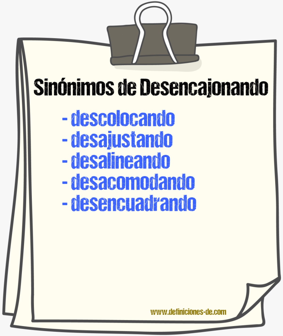 Sinónimos de desencajonando