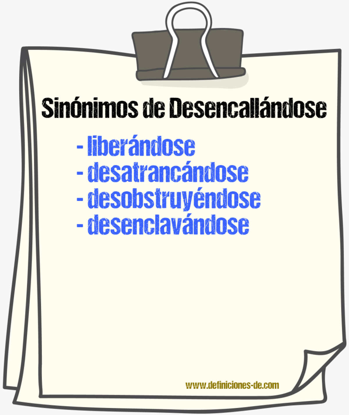 Sinónimos de desencallándose