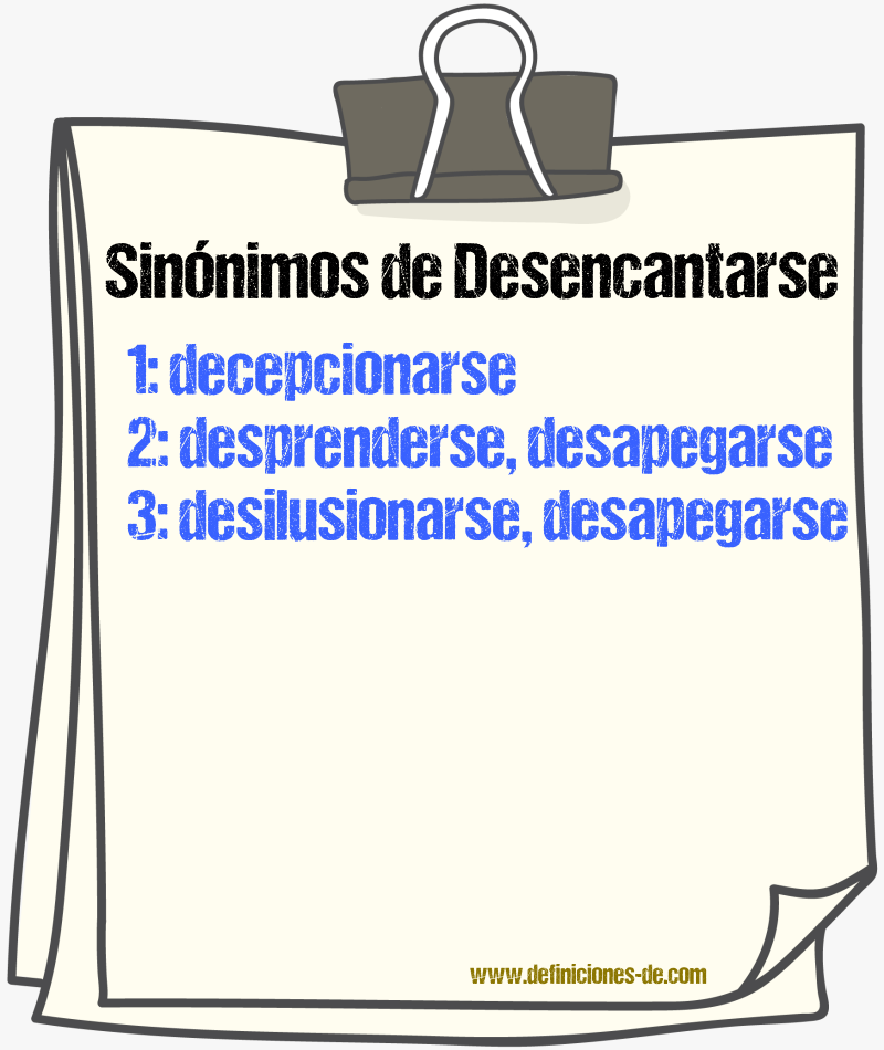 Sinónimos de desencantarse