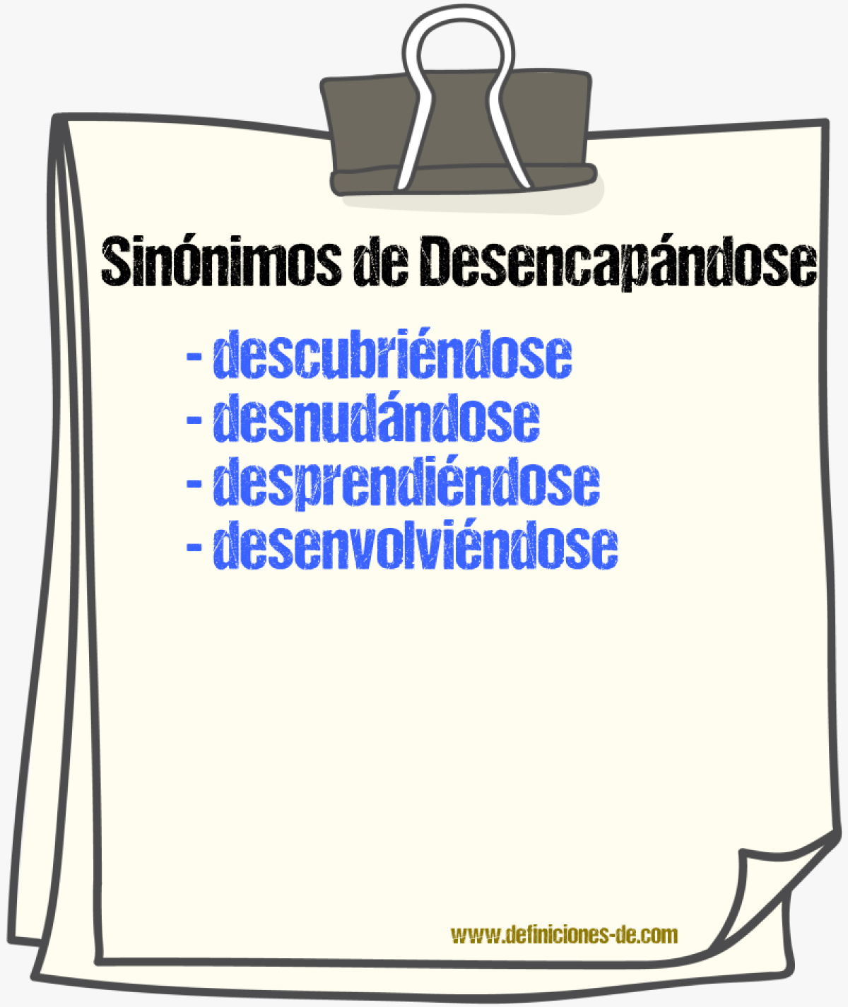 Sinónimos de desencapándose