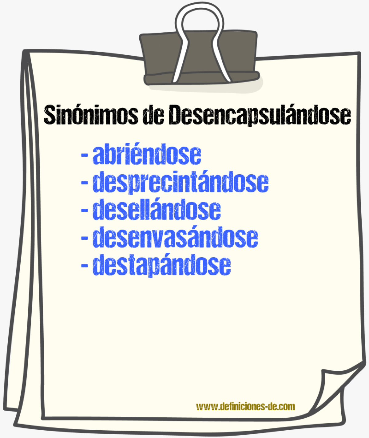 Sinónimos de desencapsulándose