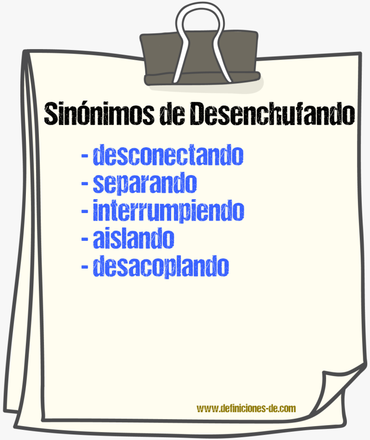 Sinónimos de desenchufando