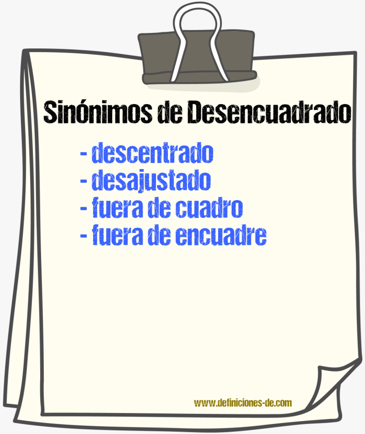Sinónimos de desencuadrado