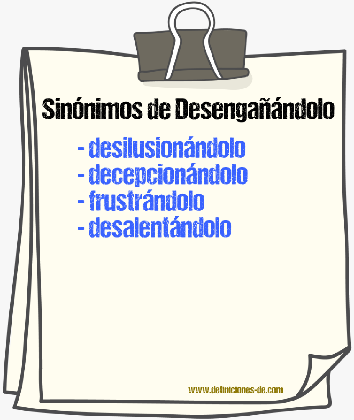 Sinónimos de desengañándolo