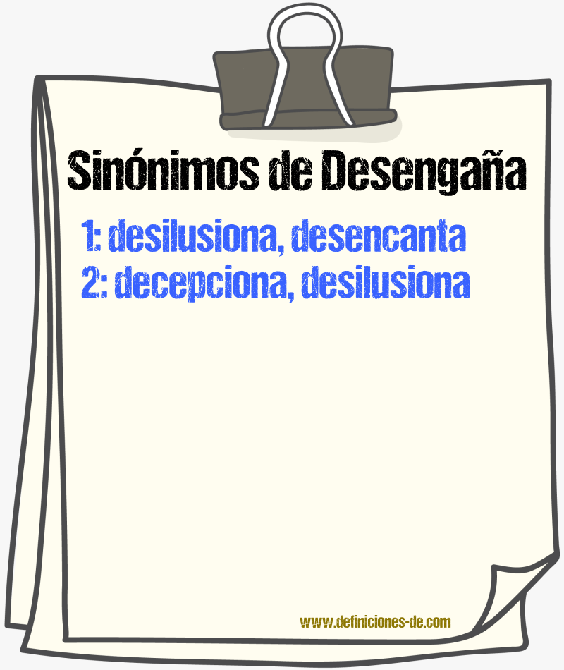 Sinónimos de desengaña