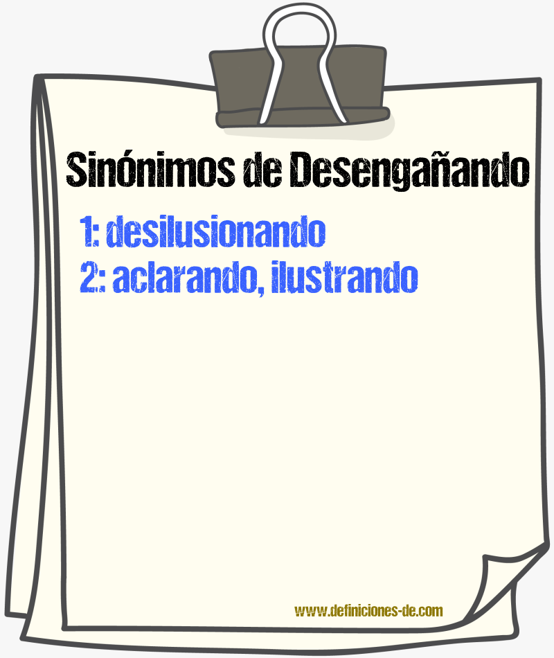Sinónimos de desengañando