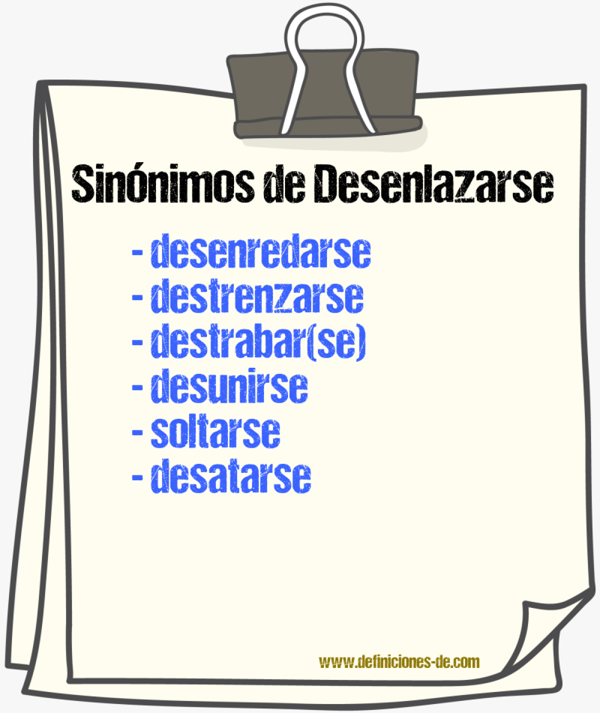 Sinónimos de desenlazarse