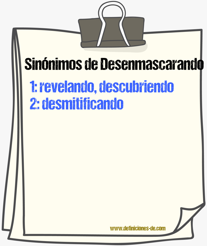 Sinónimos de desenmascarando