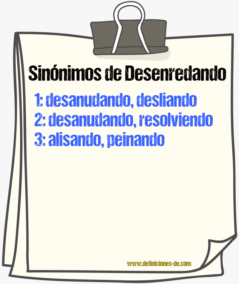 Sinónimos de desenredando