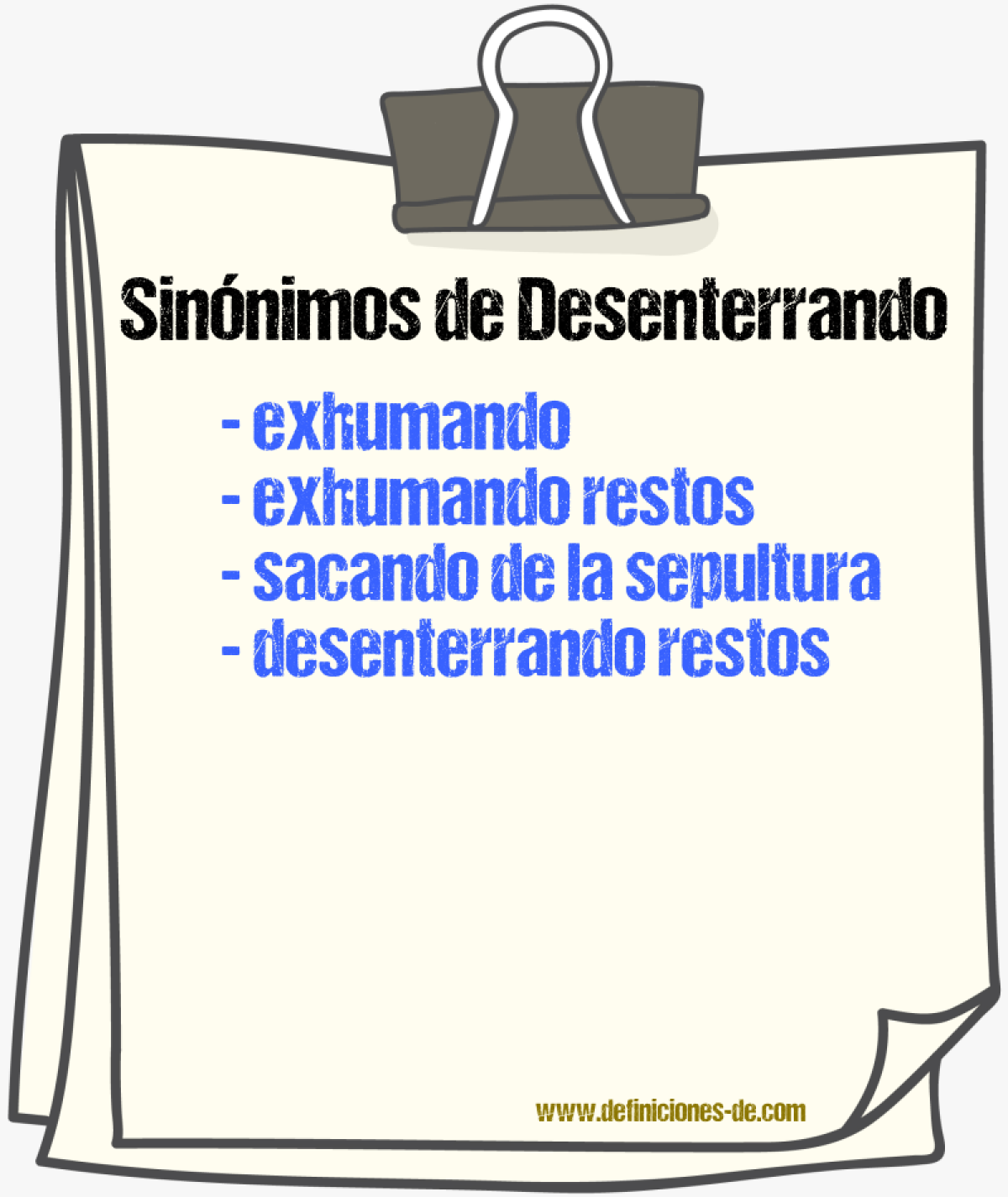 Sinónimos de desenterrando