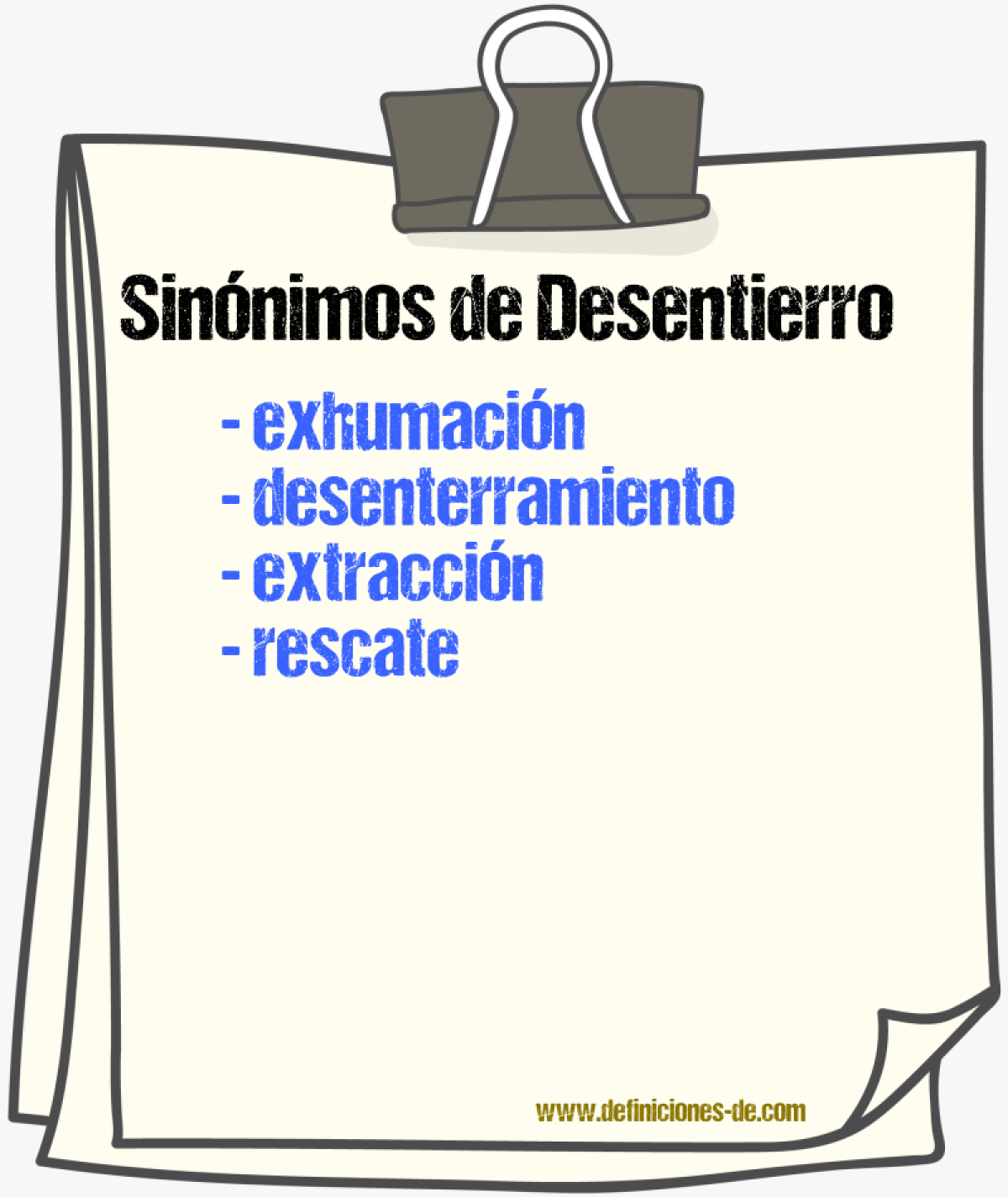 Sinónimos de desentierro