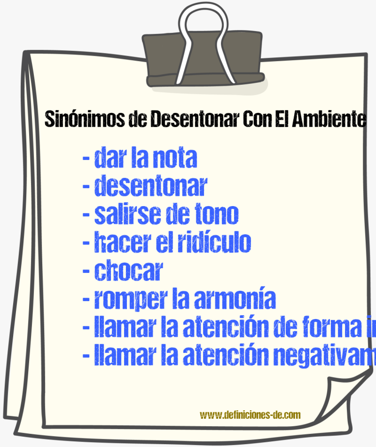 Sinónimos de desentonar con el ambiente