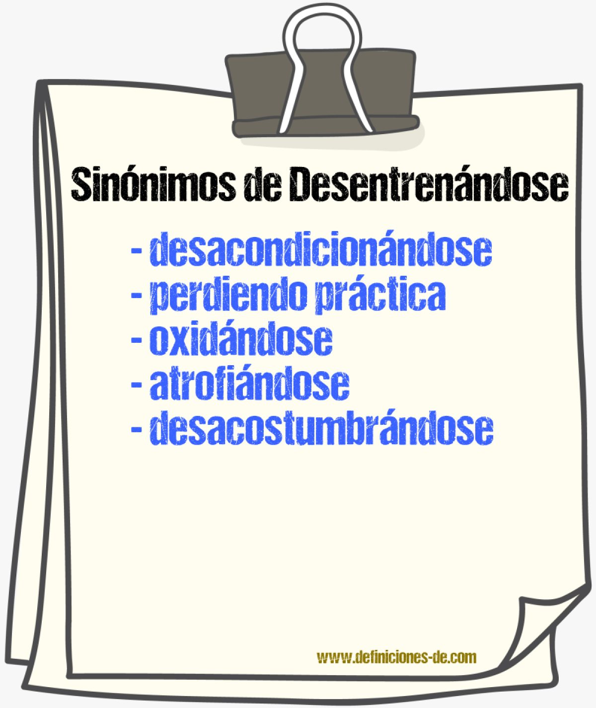 Sinónimos de desentrenándose