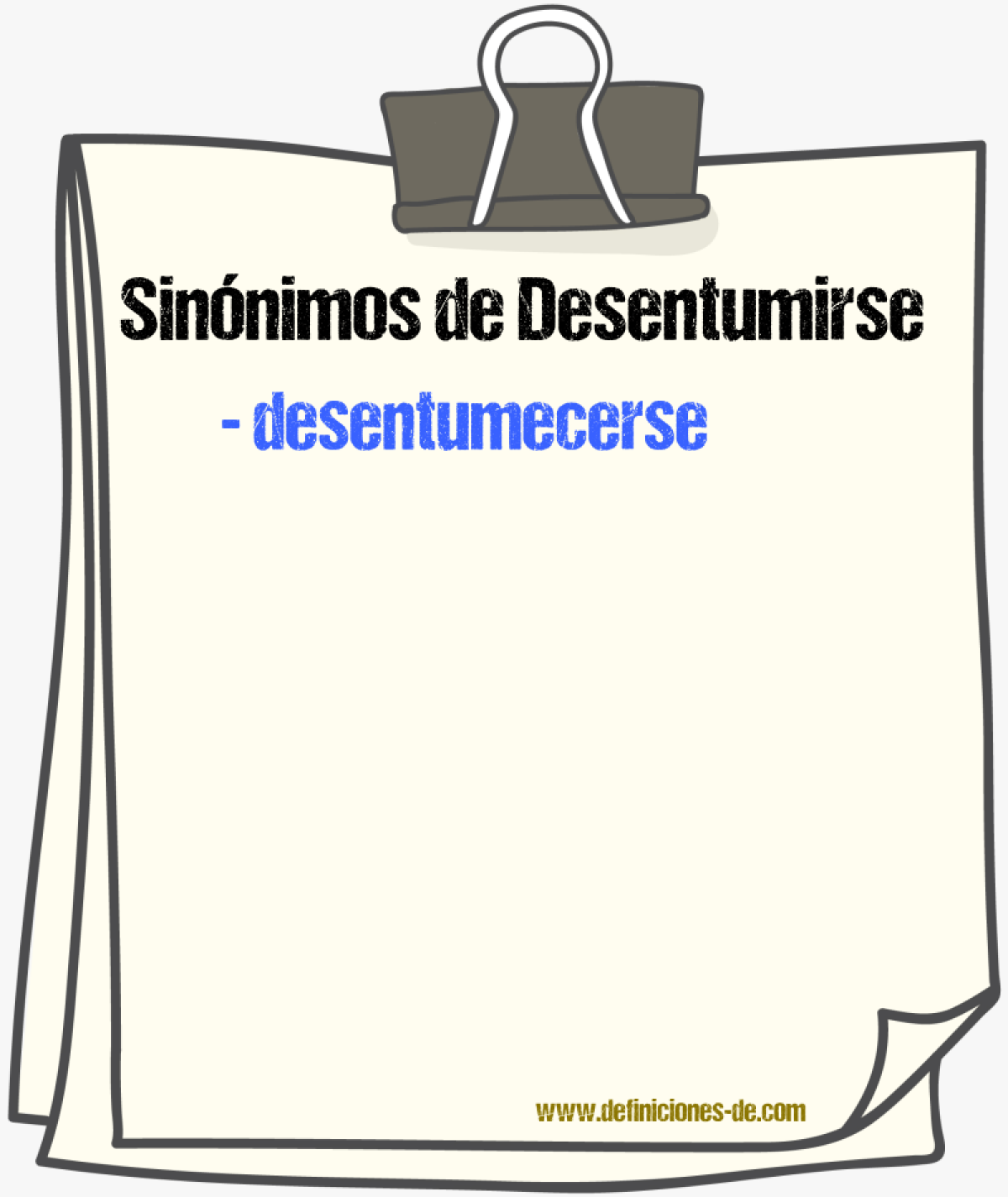 Sinnimos de desentumirse