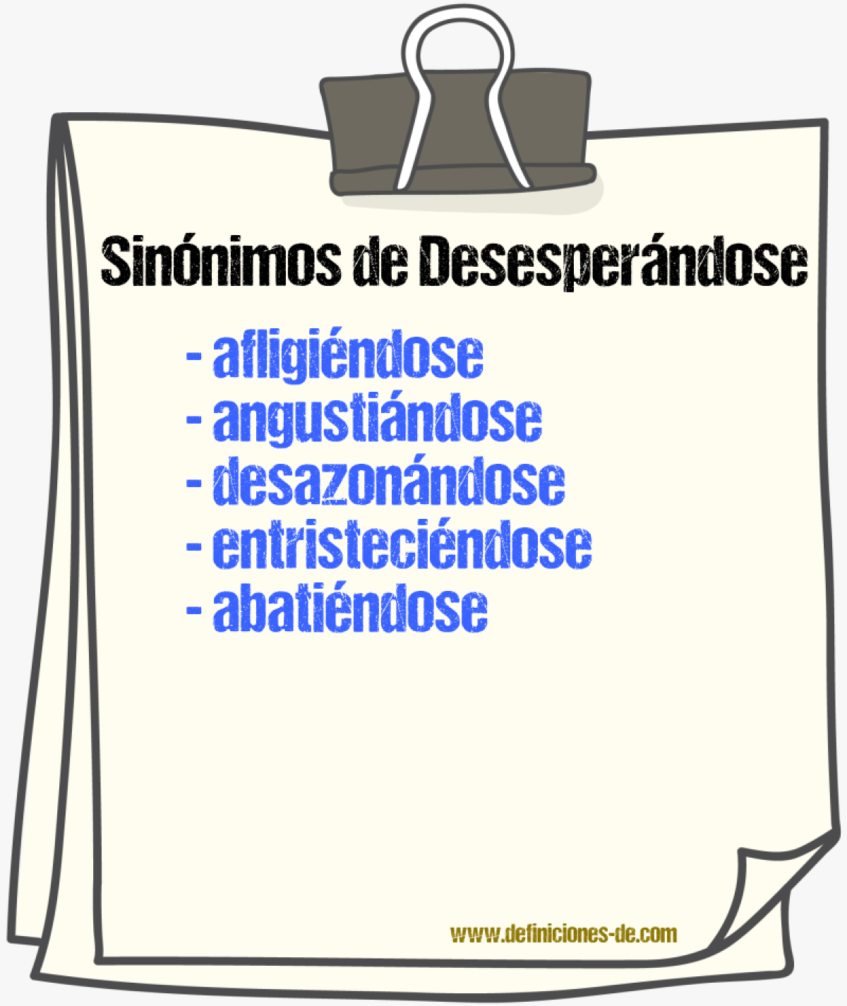 Sinónimos de desesperándose