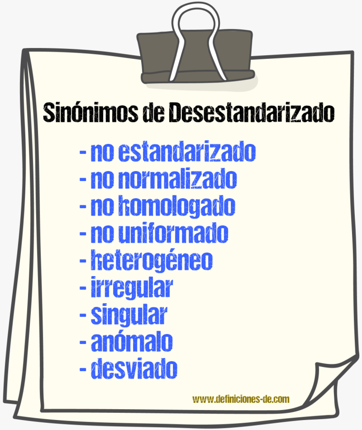 Sinónimos de desestandarizado