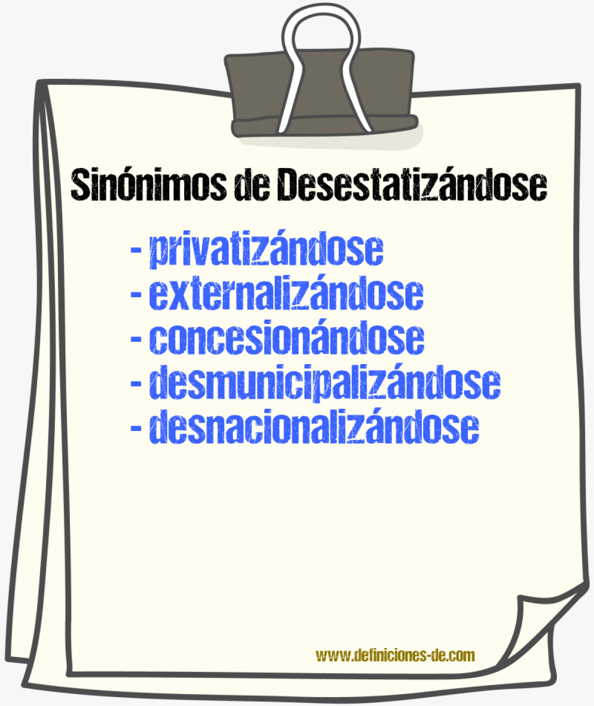 Sinónimos de desestatizándose