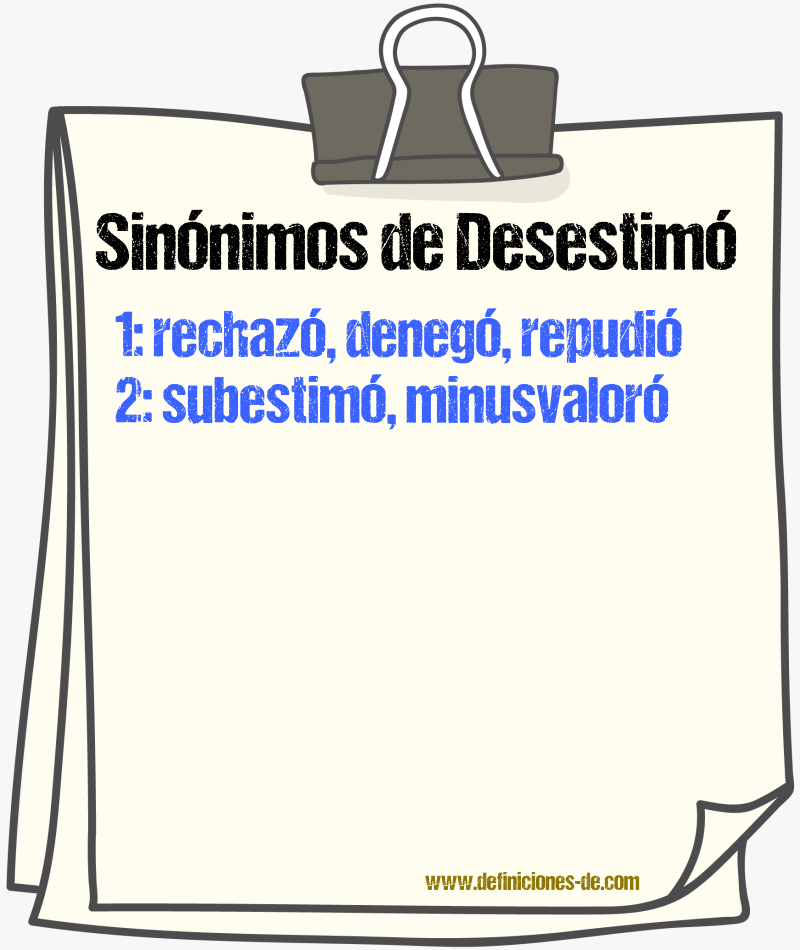 Sinónimos de desestimó