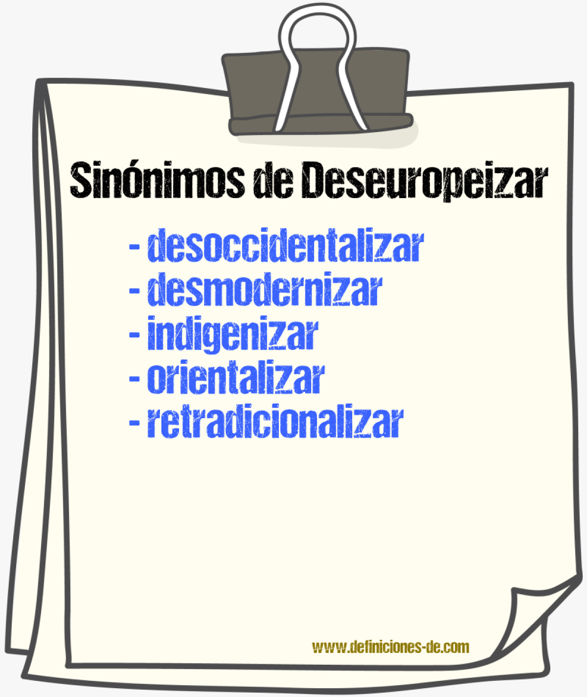 Sinónimos de deseuropeizar