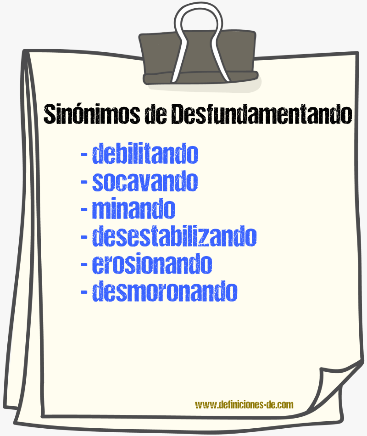 Sinónimos de desfundamentando
