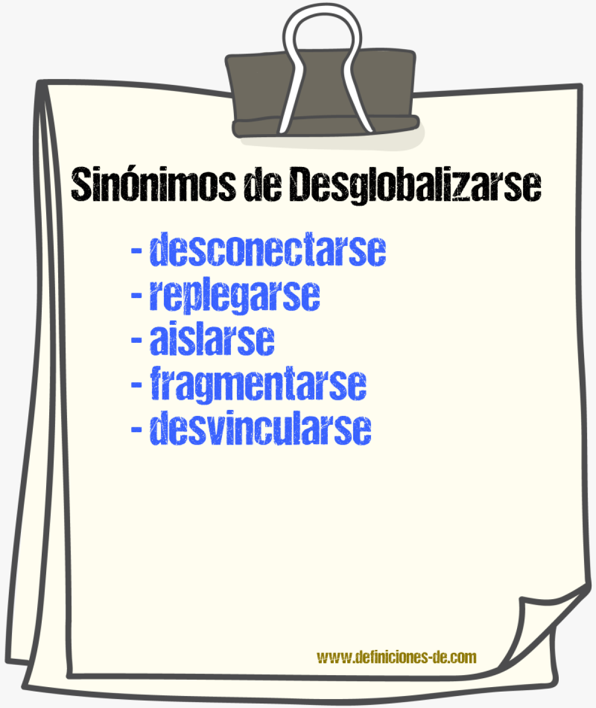 Sinónimos de desglobalizarse
