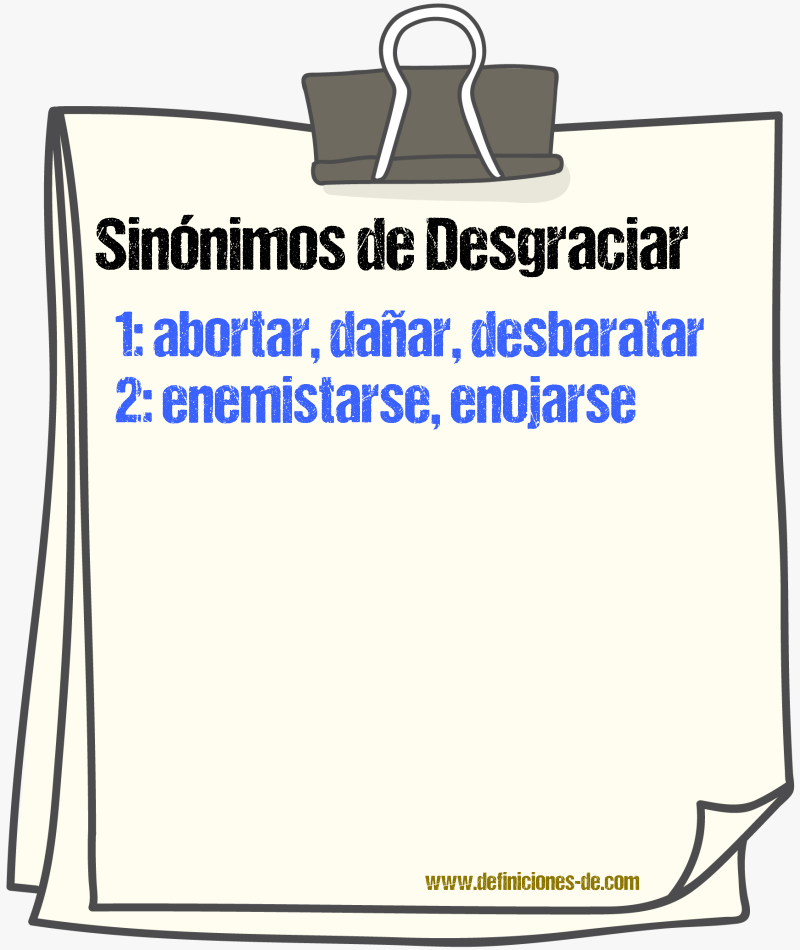 Sinnimos de desgraciar