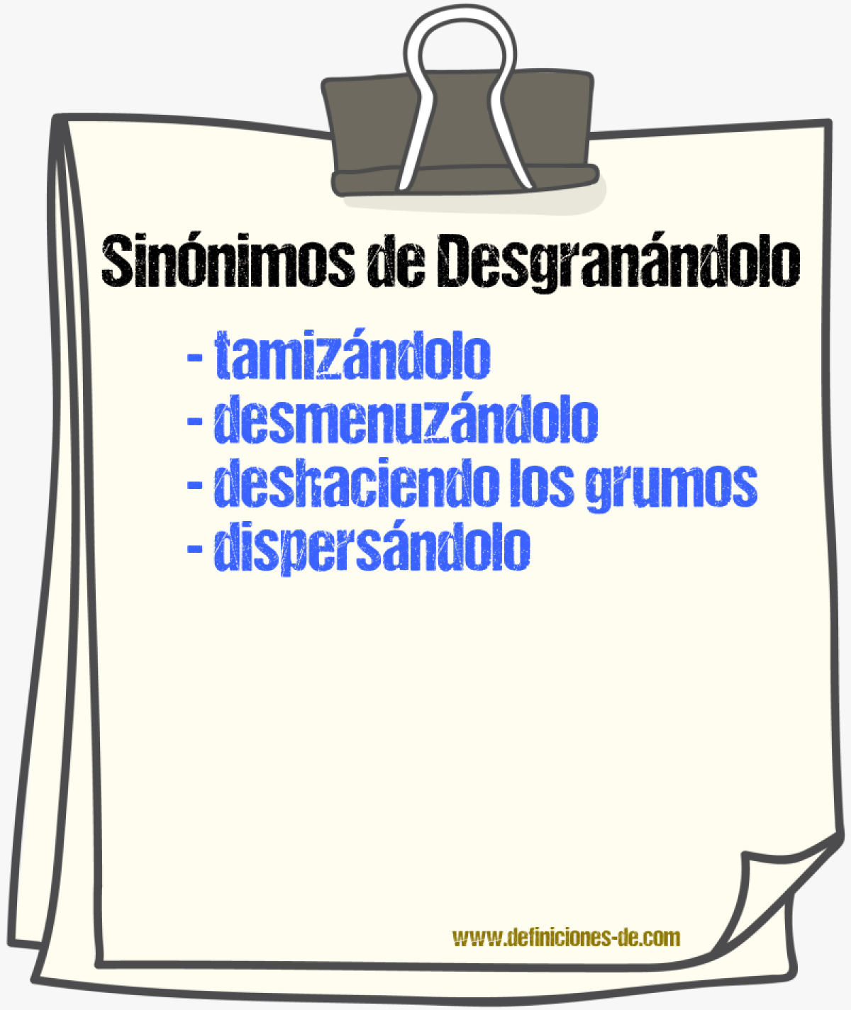Sinónimos de desgranándolo