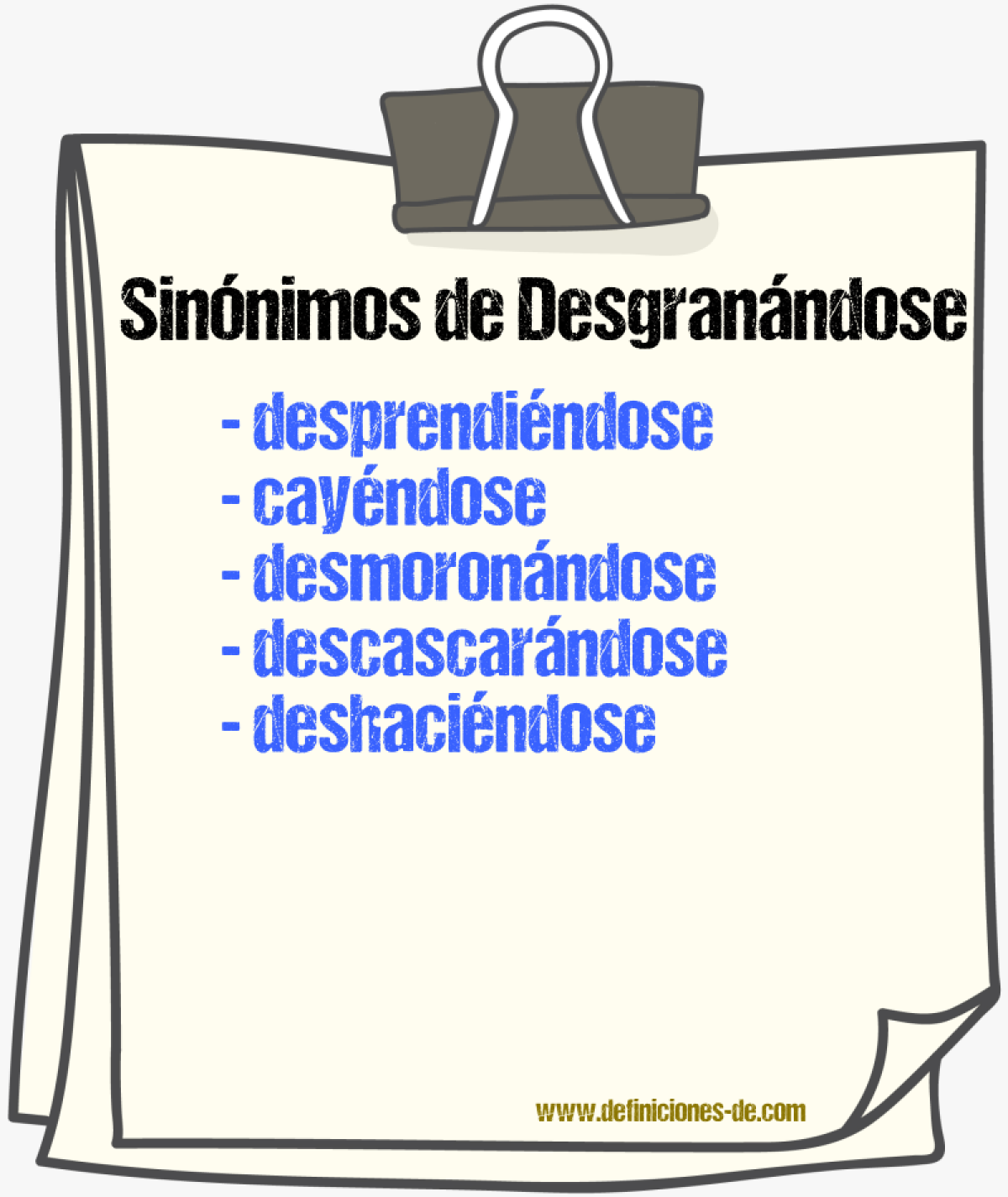 Sinónimos de desgranándose