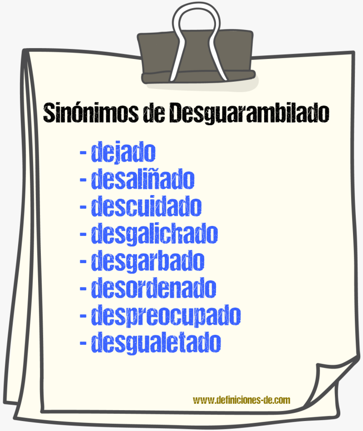 Sinnimos de desguarambilado