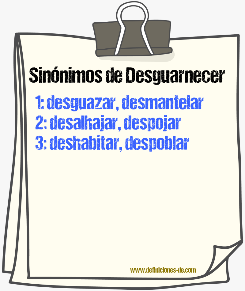 Sinnimos de desguarnecer