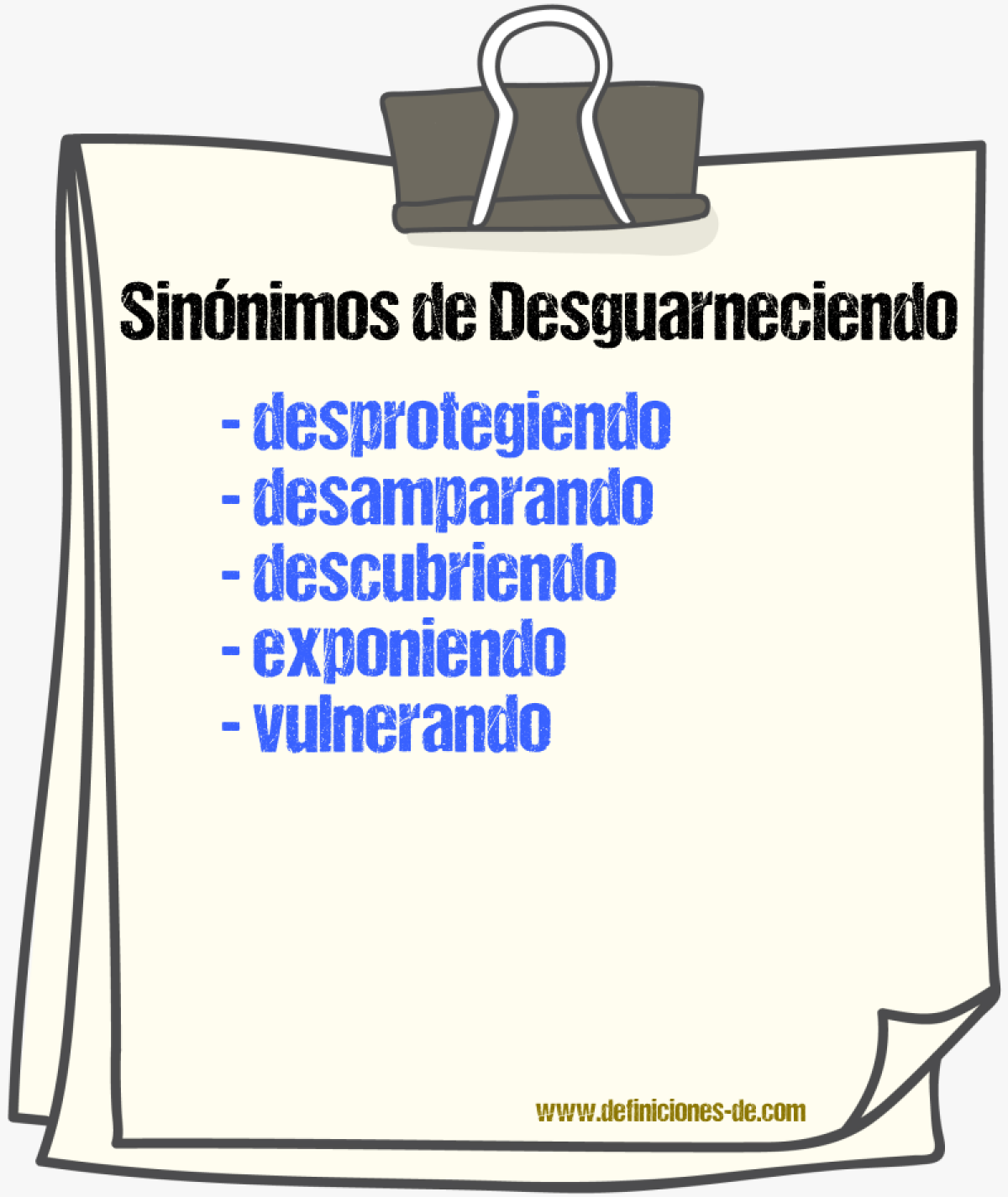 Sinónimos de desguarneciendo