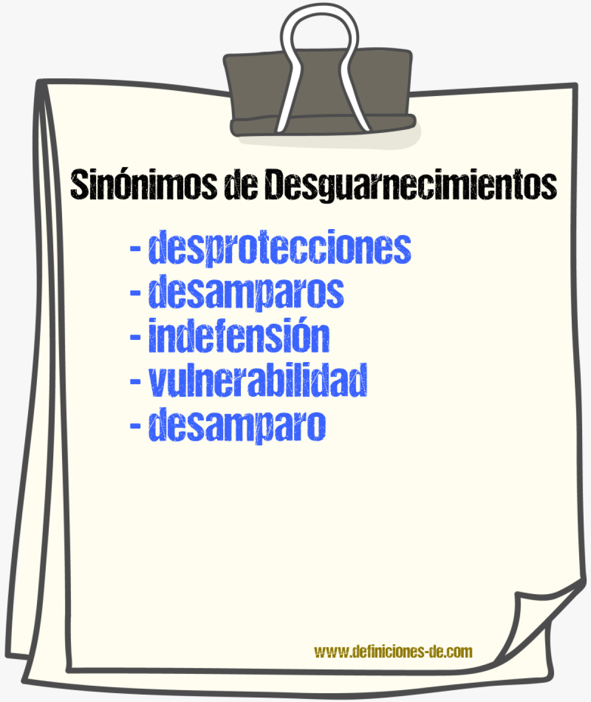 Sinónimos de desguarnecimientos