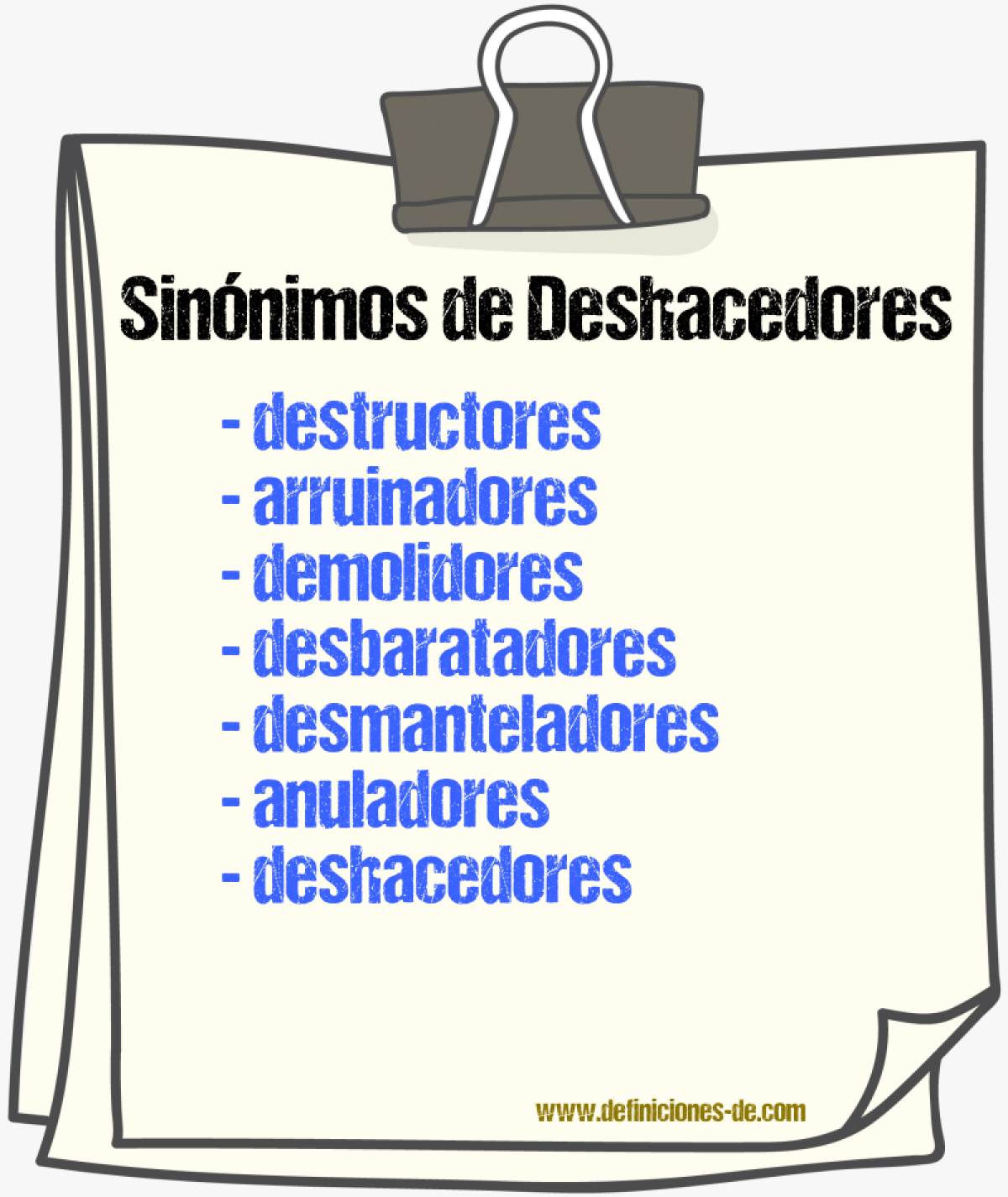 Sinónimos de deshacedores
