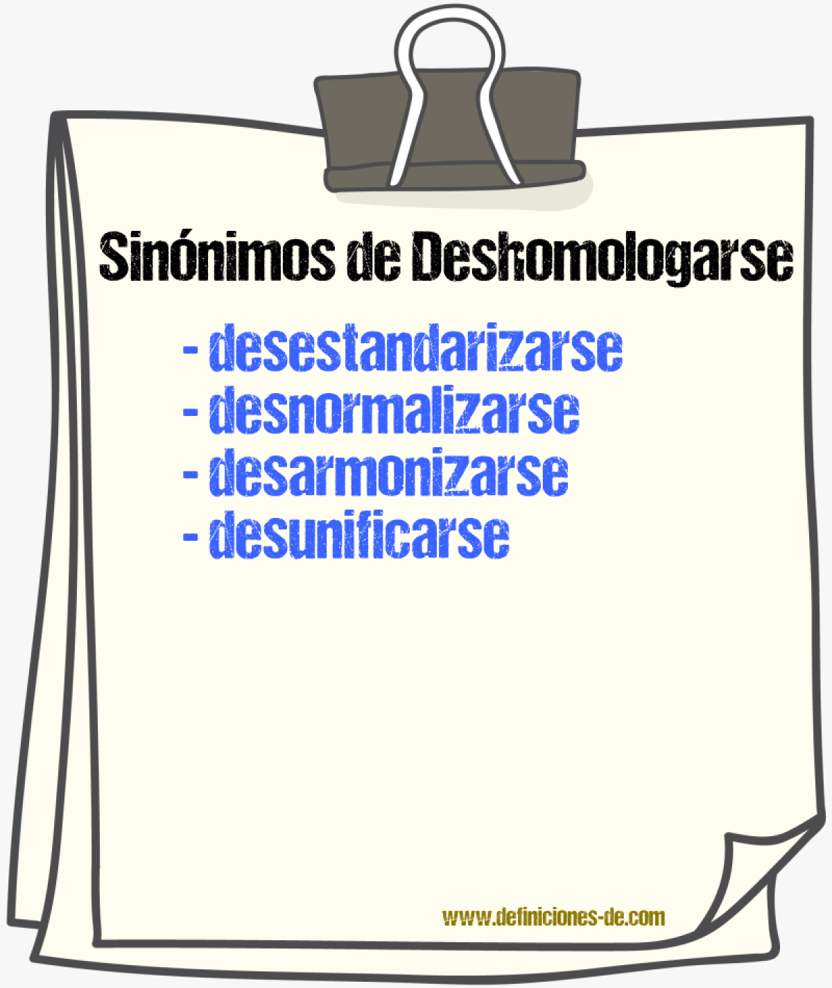Sinónimos de deshomologarse