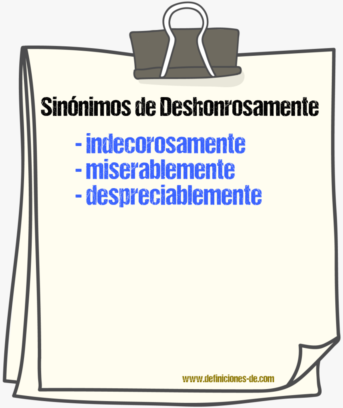 Sinnimos de deshonrosamente