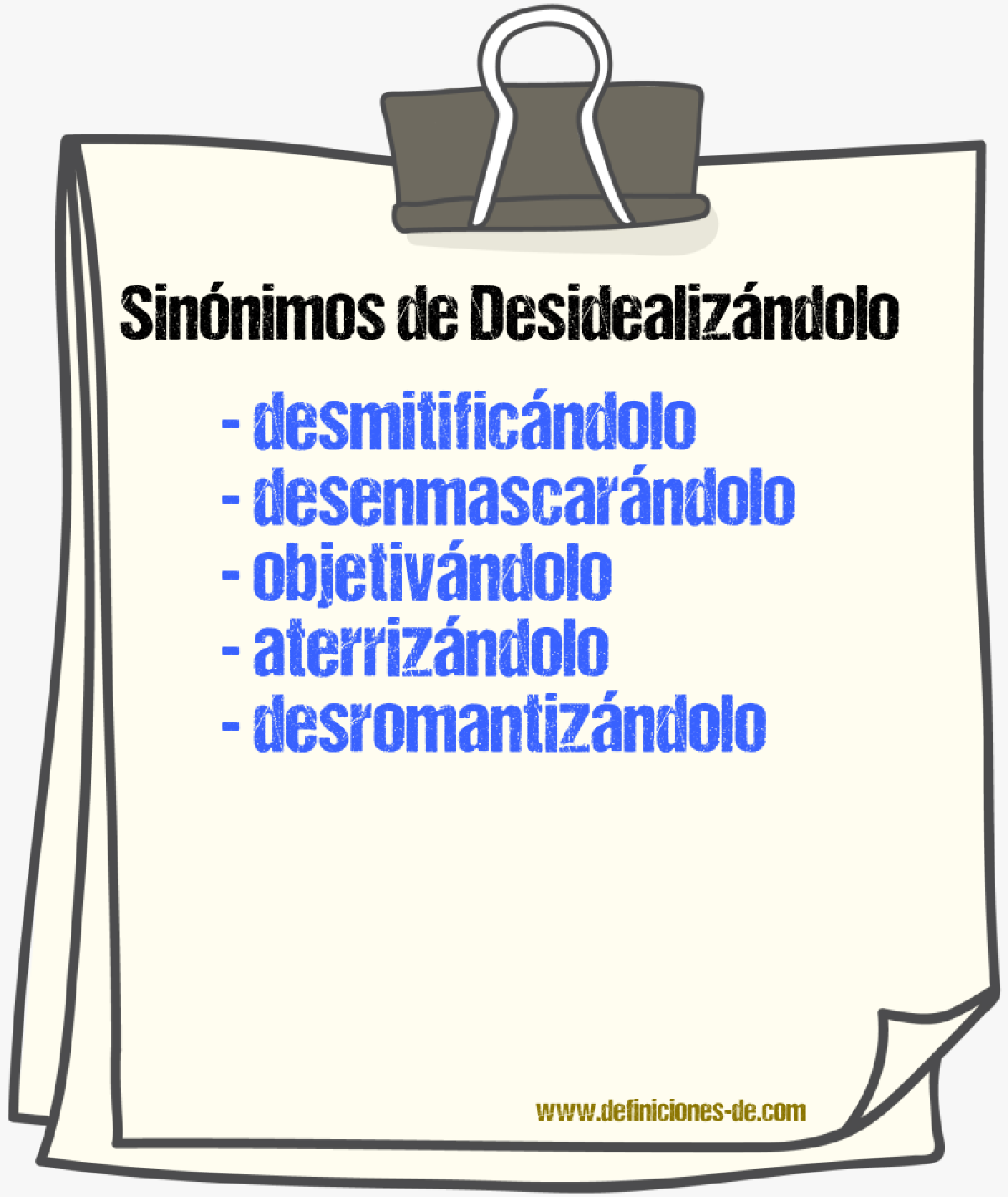 Sinónimos de desidealizándolo