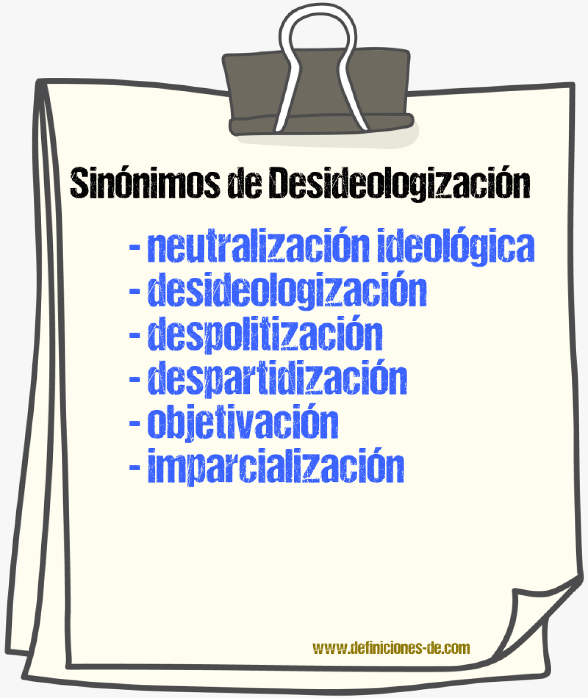 Sinónimos de desideologización