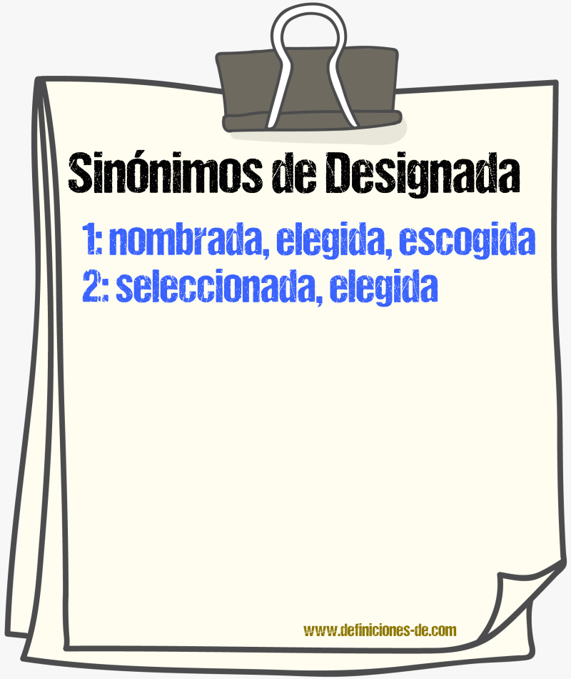 Sinónimos de designada
