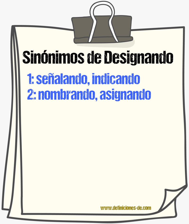 Sinónimos de designando