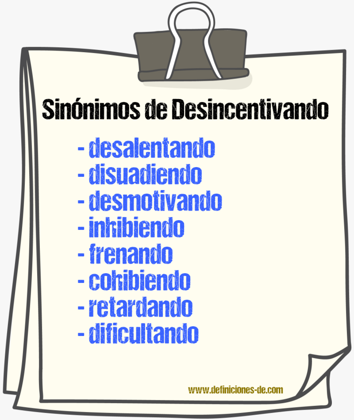 Sinónimos de desincentivando